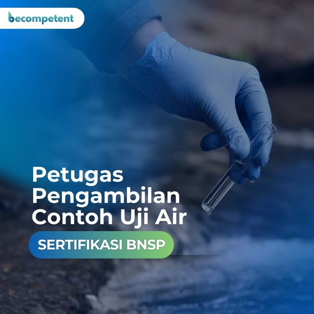 Petugas Pengambilan Contoh Uji Air